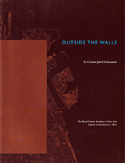 outside the walls